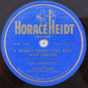 The Pepperettes, I Didn't Know The Gun Was Loaded 1949 10" 78 rpm Record MS 1006